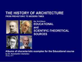 The history of Architecture from Prehistoric to Modern times: The Album-1: ED...