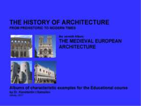 THE MEDIEVAL EUROPEAN ARCHITECTURE / The history of Architecture from Prehist...
