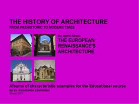 THE EUROPEAN RENAISSANCE'S ARCHITECTURE / The history of Architecture from Pr...