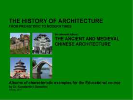 THE ANCIENT AND MEDIEVAL CHINESE ARCHITECTURE / The history of Architecture f...