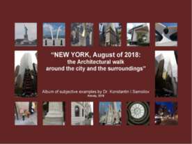 “NEW YORK, August of 2018: the Architectural walk around the city and the sur...