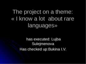I know a lot about rare languages