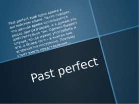 Past perfect