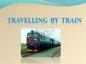 Travelling by train