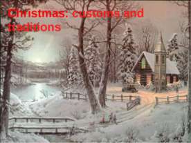 Christmas: customs and traditions