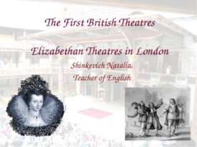 Elizabethan Theatres in London