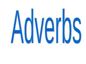 Adverbs