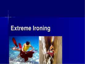 Extreme Ironing