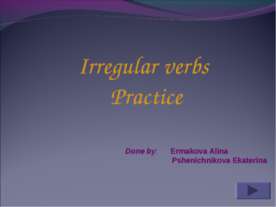 Irregular verbs Practice