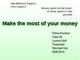 Make the most of your money