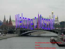 Welcome to Moscow