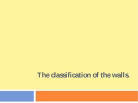 The classification of the walls