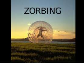 Zorbing