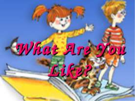 What Are You Like?