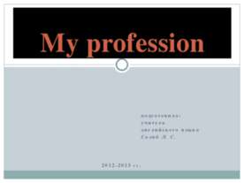 My profession