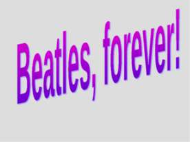 Beatles, forever!