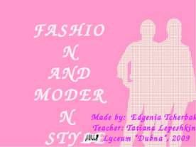 Fashion and modern style