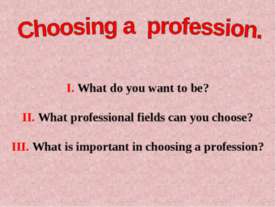 Choosing a profession