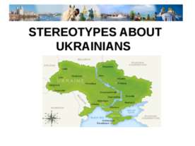 Stereotypes about Ukrainians