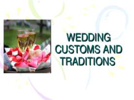 Wedding customs and traditions