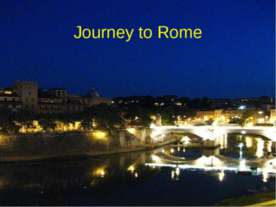 Journey to Rome