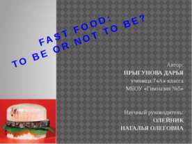 Fast food: to be or not to be ?