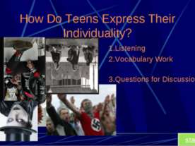 How Do Teens Express Their Individuality?