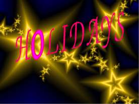 Holidays