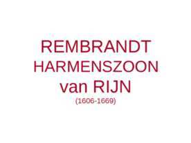 Rembrandt Harmenszoon van Rijin (1606-1669)