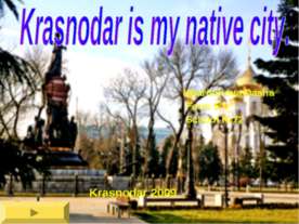 Krasnodar is my native city