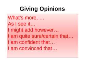 Giving Opinions