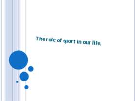 The role of sport in our life