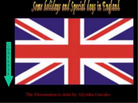 Some holidays and Special days in England