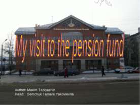 My visit to the pension fund