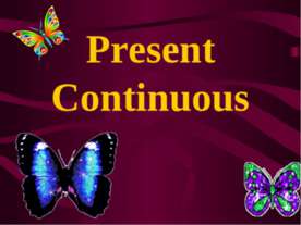 Present Continuous