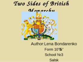 Two Sides of British Monarchy