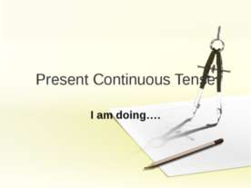Present Continuous Tense