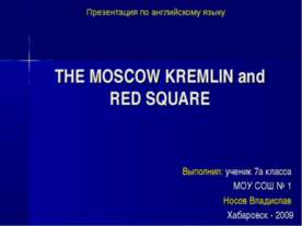 The Moskow Kremlin and Red Square