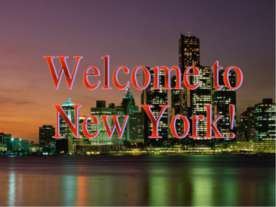 Welcome to New York!