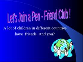 Let's Join a Pen - Friend Club !